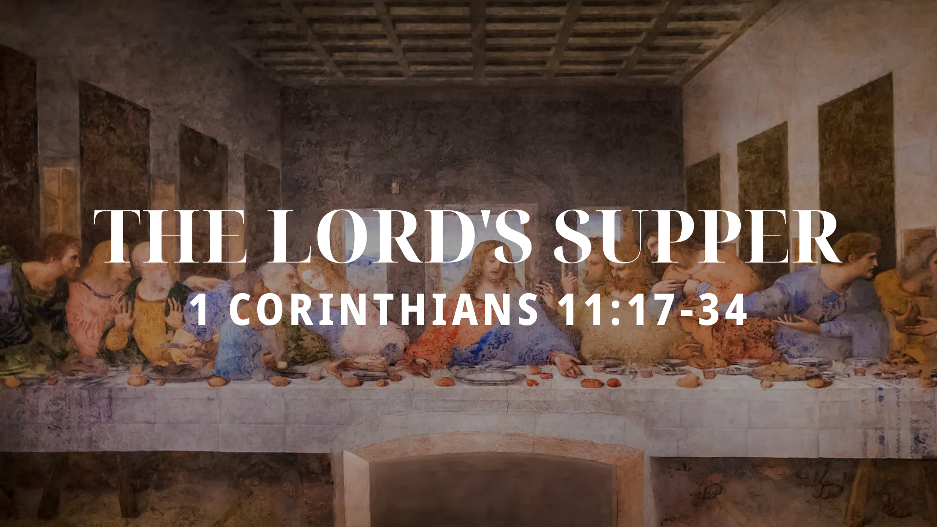 The Lord’s Supper – Part 2