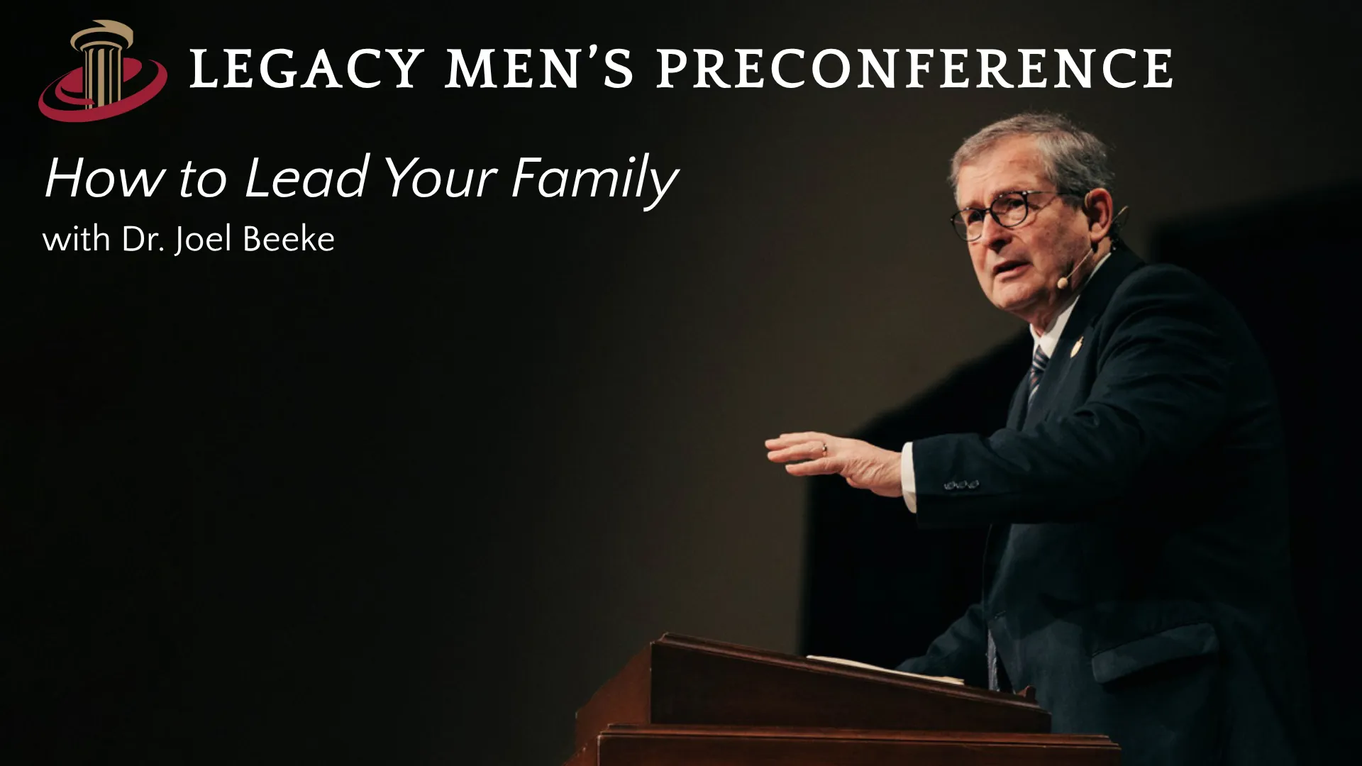 Pre-Conference Session 1: How to Lead Your Wife